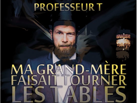 Café théâtre - Spectacle Professeur T