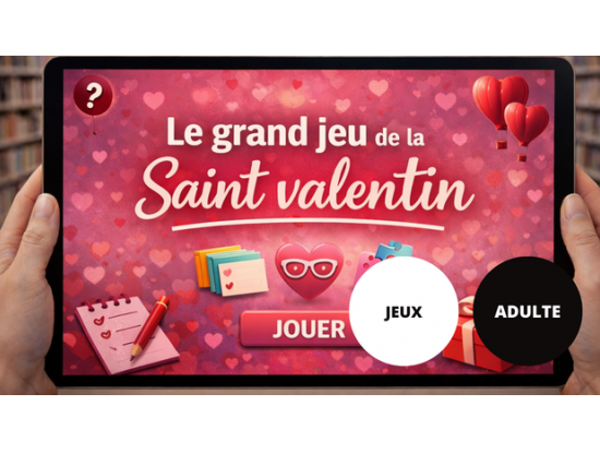 Le grand jeu de la Saint-Valentin