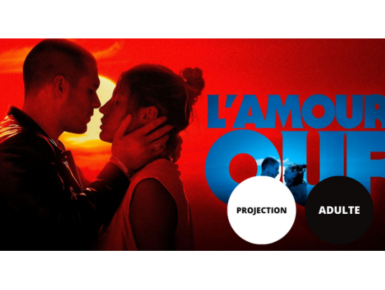 Projection de film - "L'Amour Ouf"