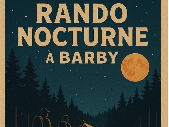 Randonnée nocturne à Barby